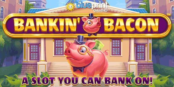 Bacon Banker Slot